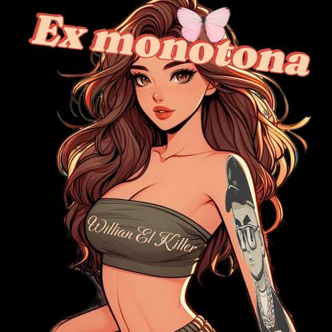 Ex monotona