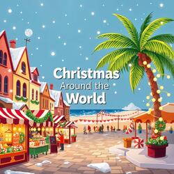 Christmas Around the World