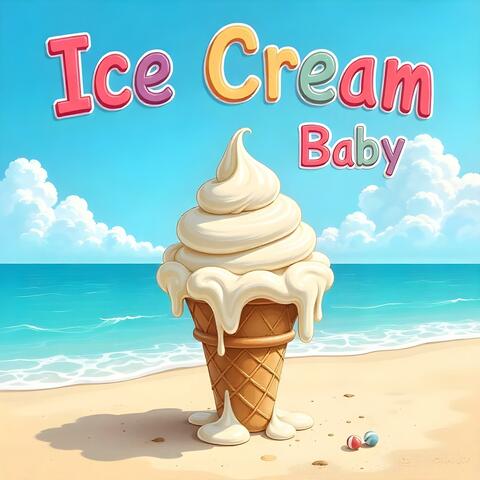 Ice Ice Cream Baby