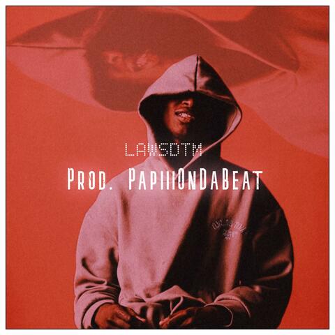 L.A.W.S.D.T.M. (feat. PapiiiOnDaBeat)