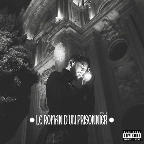 Le Roman D'un Prisonnier, Vol. 2