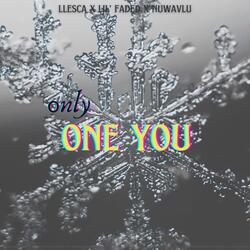 Only One You