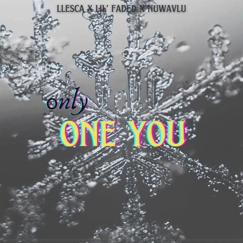 Only One You