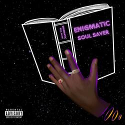 Enigmatic Soul Saver