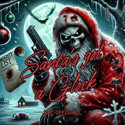 Santa's got a Glock (Christmas song)