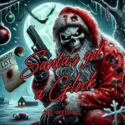 Santa's got a Glock (Christmas song)