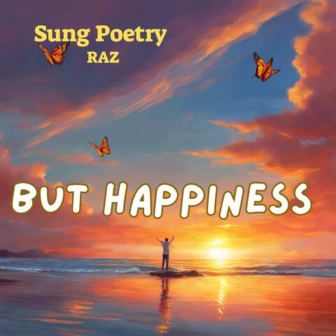 But Happiness