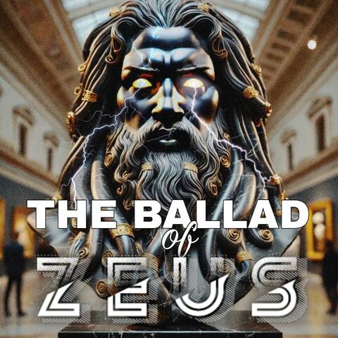 The Ballad of Zeus (feat. Unkle Wiz)