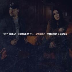 Hurting To Tell (feat. Shantaia) (Acoustic)