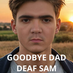 Goodbye Dad
