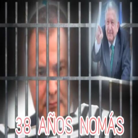 38 Anos Nomas