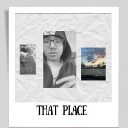 That Place