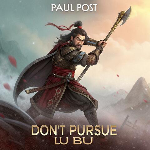 Don't Pursue Lu Bu