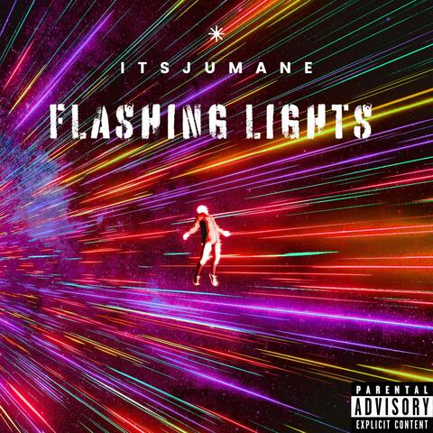 FLASHING LIGHTS
