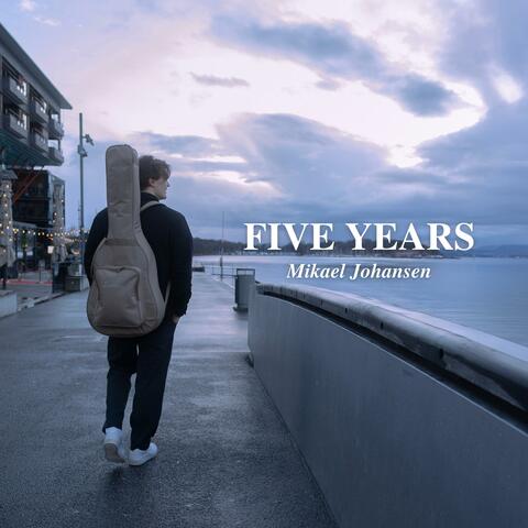 Five Years
