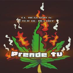 Prende Tu (feat. Enyer De Melody)