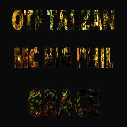 GRACE (PART 2) (feat. OTF Tarzan, Big Phil, haunnted & oseikrom philly)