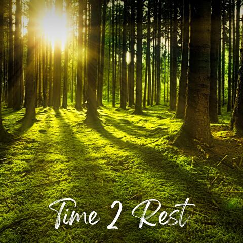 Time 2 Rest