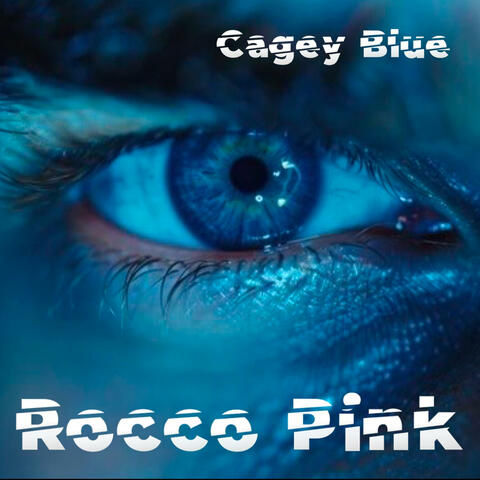 Cagey Blue