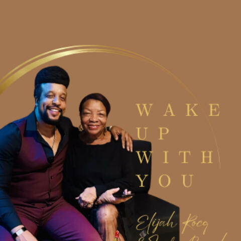 Wake Up With You (feat. Elijah Rocq) [Duet Version]
