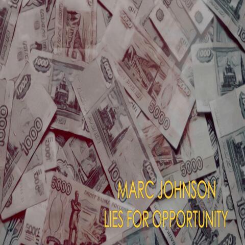 Lies for Opportunity