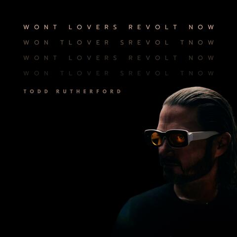 Won't Lovers Revolt Now