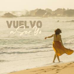 Vuelvo a Ser Yo