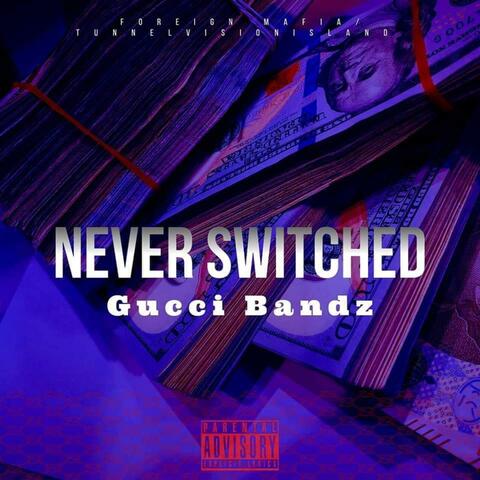 Never Switched