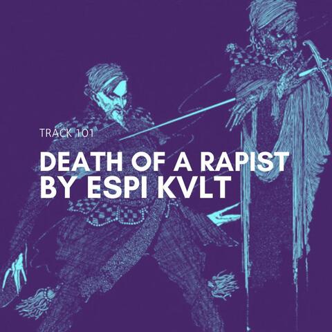 DEATH OF A RAPIST
