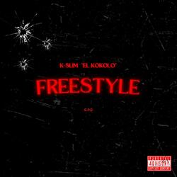 K-Slim 'El KoKolo" Freestyle