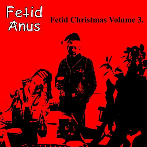 Fetid Christmas Volume 3
