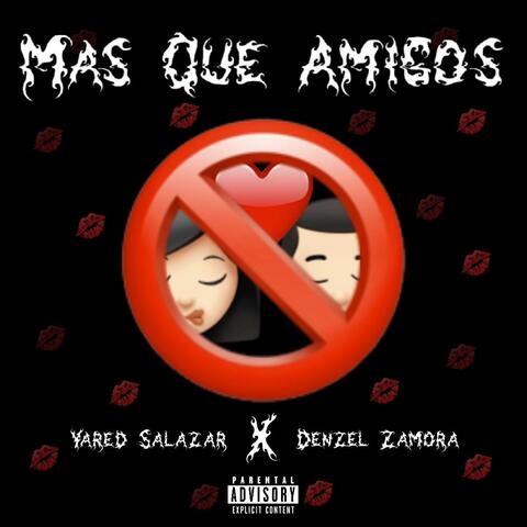 Mas Que Amigos (feat. Yared Salazar)