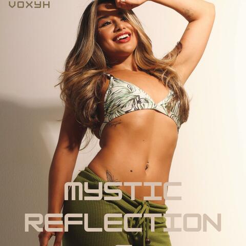 Mystic Reflections