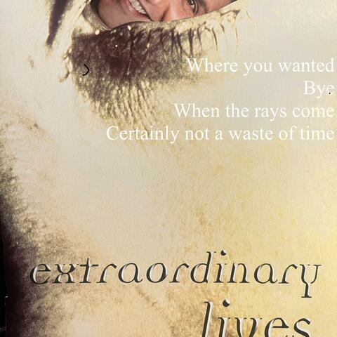 extraordinary lives