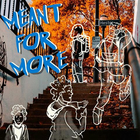 Meant For More EP