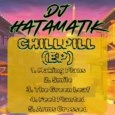 CHILLPILL EP
