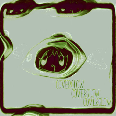 Coverglow pt. 1