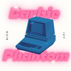 BARBIE PHANTOM