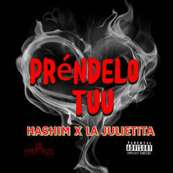 PRENDELO TUU (feat. La Julietita)
