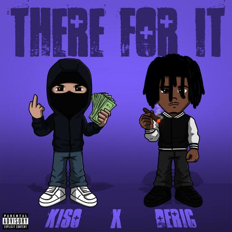 There for it (feat. Deric)