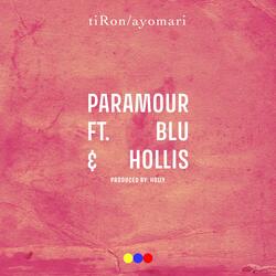 Paramour (feat. Hollis, Blu & Holly)