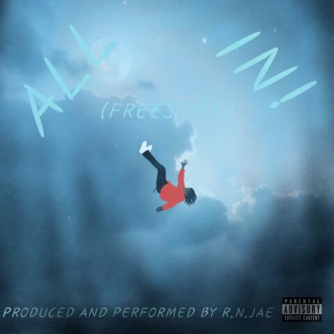 ALL IN! (FREESTYLE)