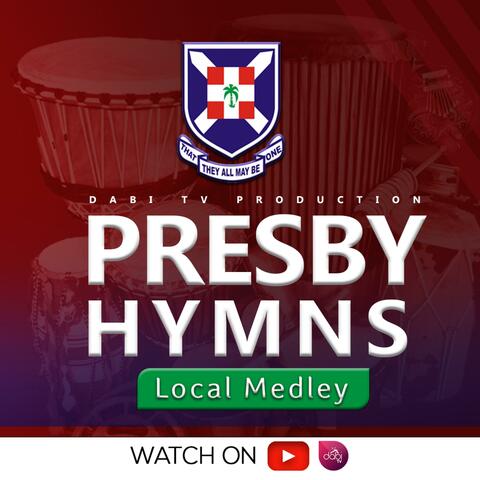 Presbyterian hymns (Highlife medley 3)