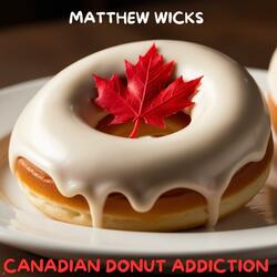 Canadian Donut Addiction