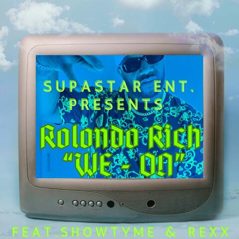 We On (feat. Showtyme & Rexx)