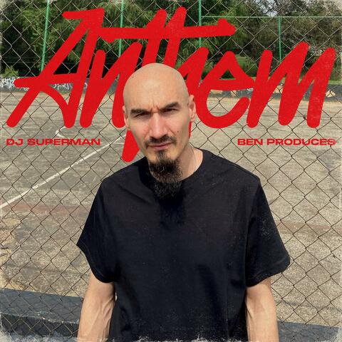 ANTHEM (feat. Ben Produces)