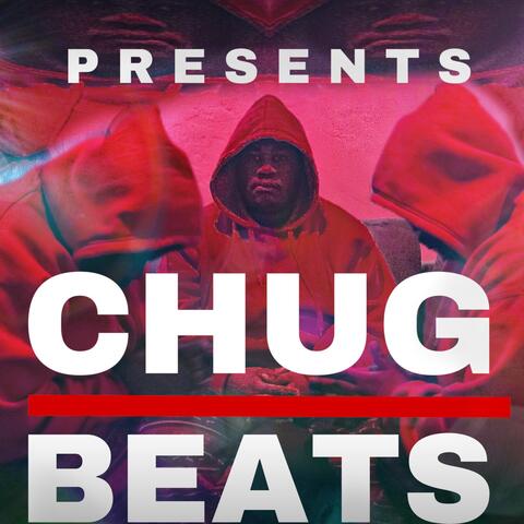 Presents: CHUGBEATS (Ep Album)