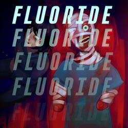 Fluoride (Instrumental)