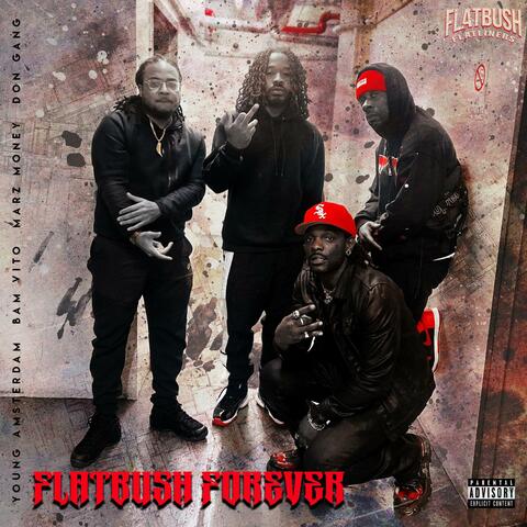 Flatbush Forever (feat. Bam Vito, Marz Money & Been Don)