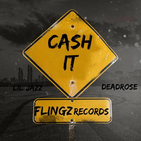 Cash it (feat. Acedollar$ign & Lil Jazz)